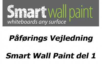 Vejledning til Smart Wall Paint - gør væggen til et Whiteboard - Del 1