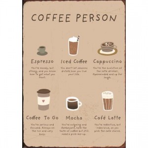Metalskilt Coffee Person Metalskilt Coffee Person